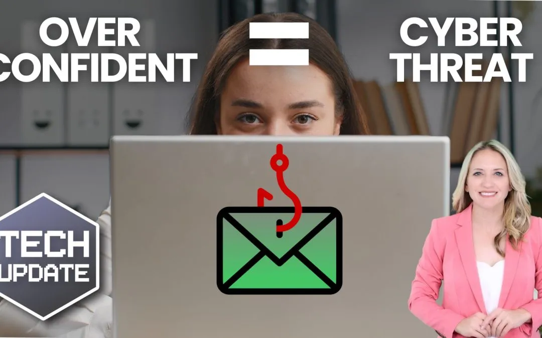 Overconfident employees: Your hidden cyber security threat?