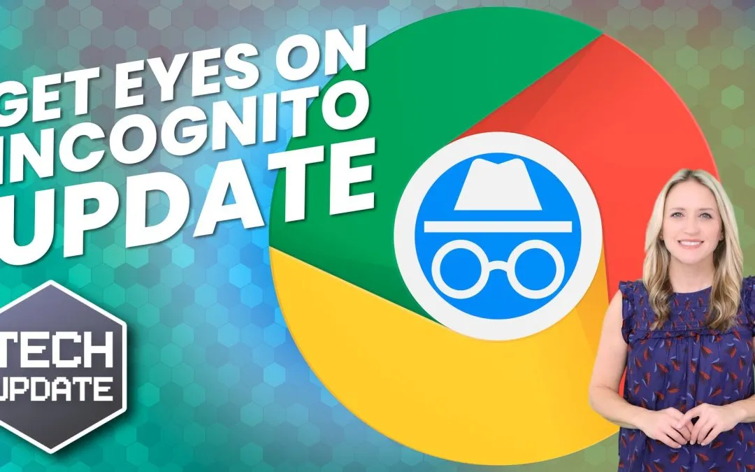 Did you notice Incognito mode’s improved privacy?